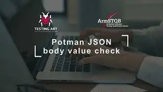 10. Validating JSON Response with Postman Snippets