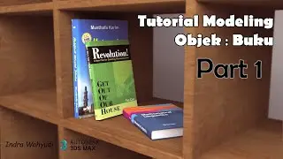 Tutorial 3Ds Max 2018 + Vray : Modeling Objek Buku + Rak Buku Sederhana (Part 1)