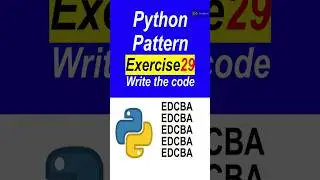 Python Pattern Exercise 29 with solution #shorts #python #pattern #coding #beginners
