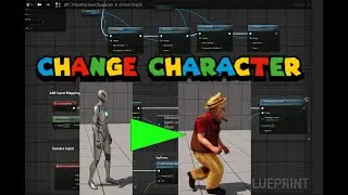 Change To Different CHARACTER In Unreal Engine Blueprint