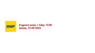 RMF FM - Fragment emisji + Fakty 12:00 (27.09.2025)
