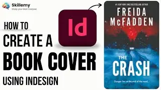 How to Create a Book Cover in Adobe InDesign