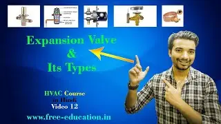 Expansion Valves and Its Types (HVAC Course in Hindi)