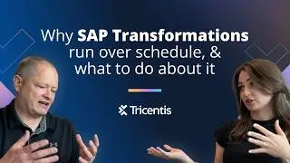 Why SAP Transformations run over schedule & what to do about it?