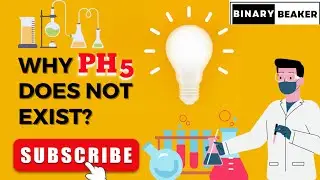 Why PH5 does not exist || Chemical Bonding || JEE MAINS || BOARDS || NEET || Inorganic Chemistry