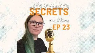 What to Do When You Don't Get Hired - Job Search Secrets with Diana!