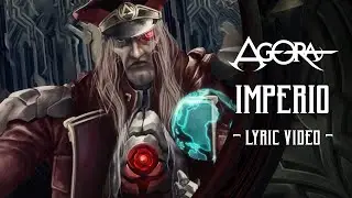 Agora - Imperio (lyricVideo)