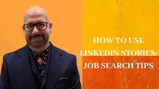 HOW TO USE LINKEDIN STORIES : JOB SEARCH TIPS