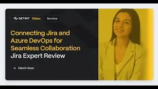 Jira Expert Review: Connecting Jira and Azure DevOps with Getint