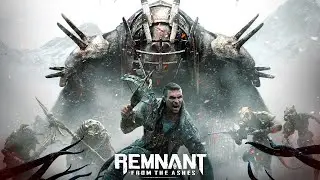 REMNANT: FROM THE ASHES | RTX 2060 | i5 8600K | ULTRA SETTING GAMEPLAY WALKTHROUGH