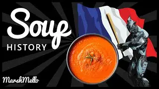 SOUP IS INEVITABLE - The History of Soup YOU Didn't Know!