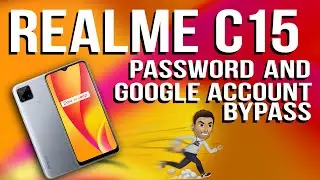 REALME C15 PASSWORD AND GOOGLE ACCOUNT BYPASS