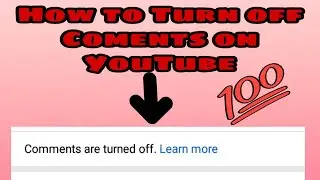 How to Turn off Coments on YouTube ll In Andriod Mobile ll 2022 ll Technical Video INFO