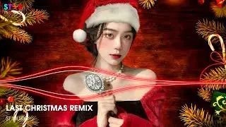 LAST CHRISTMAS REMIX - MERRY CHRISTMAS 🎅 NHẠC GIÁNG SINH REMIX SÔI ĐỘNG HAY NHẤT 2026