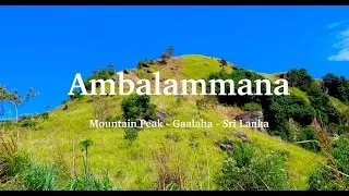 Ambalammana Mountain Peak Hike | Off-Road Biking | Galaha | Sri Lanka #vlog #Hiking