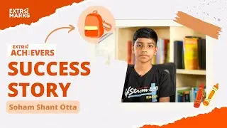 Extra Achievers - Soham | Extramarks - The Learning App