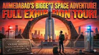 Vikram Sarabhai Space Exhibition Center AHMEDABAD | ISRO | RPcam