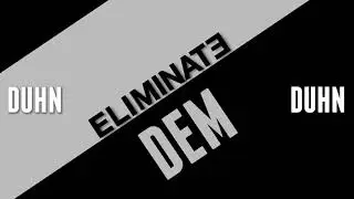 i   e l i m i n a t e   d e m