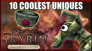 10 BEST & COOLEST UNIQUES (+LOCATIONS) in Skyrim Anniversary Edition - Caedo's Countdowns