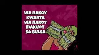 WA NAKOY KWARTA  BY JEONG OFFICIAL AUDIO