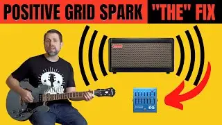 The Spark 40 Tone Fix That's Been Hiding In Plain Sight