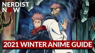 The Best New Anime of Winter 2021 (Nerdist Now)