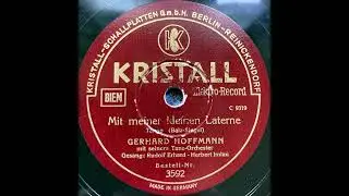 Gerhard Hoffmann & Herbert Imlau & Rudolf Erhard = Rudi Schuricke - Mit meiner kleinen Laterne