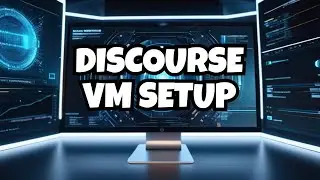 Complete walkthrough: Discourse Community VM installation