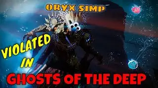 Thirsty Simps VIOLATED us in the New Dungeon : Destiny 2 Ghosts of the Deep Dungeon