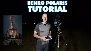 🔭 BENRO POLARIS NIGHT PANORAMICS GUIDE TRACKING & STACKING Complete Walkthrough BEGINNING - END! 💯