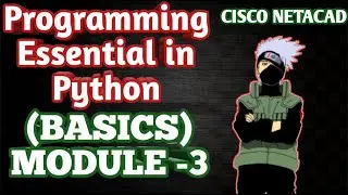 Python Module -3 (Basics) Cisco Netacad Answers || 100% || Free Python answers || Techie killer guru