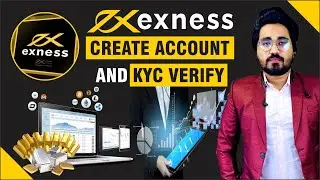 Exness create account and KYC verification |Forex account opening India/pakistan | best forex broker