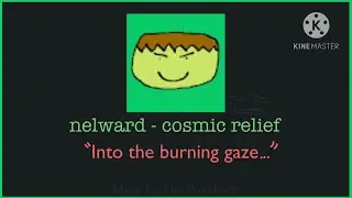 cosmic relief by nelward - Lyric Video