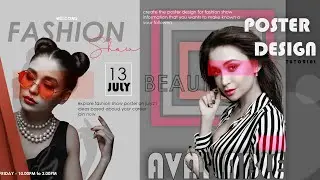 Create Modern POSTER in photoshop Tutorials | fashion show poster design step by step