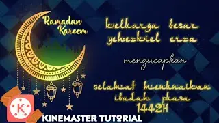 Video Ucapan Ramadhan Dengan KINEMASTER