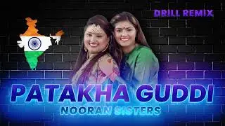 Nooran Sisters - Patakha Guddi (drill remix 10 minute) prod. philemon