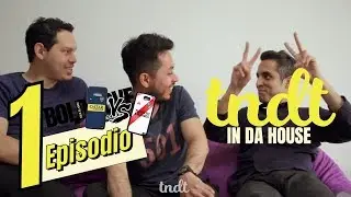 EPISODIO 01 TNDT in da house