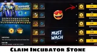 CLAIM FAST INCUBATOR STONE IN FREE FIRE 😮😮