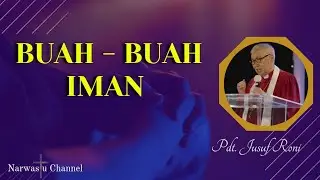 Buah - Buah Iman by Pdt. Jusuf Roni