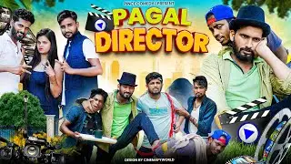 पागल डायरेक्टर || Pagal Director || Pince Comedy