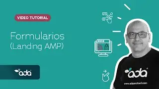 VÍDEO TUTORIAL: FORMULARIOS