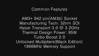 AMD Bulldozer FX-4100/FX-6100 Series Overview