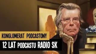 12 lat podcastu Radio SK