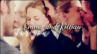 • Emma and Killian ~ For you •