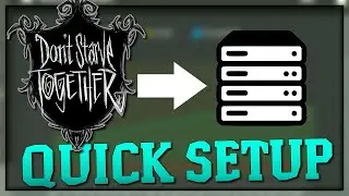 DONT STARVE TOGETHER DEDICATED SERVER TOOL TUTORIAL (UPDATED JAN 2021)