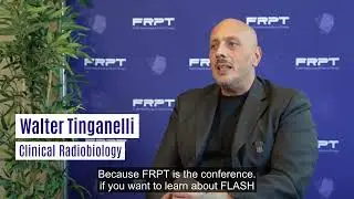 FRPT 2024 - Why Attend - Walter Tinganelli