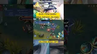 viral‼️Bug Item baru bisa dipake zilong, damage nya ga ngotak.#mobilelegends #games #shorts