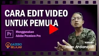 Cara Edit Video Untuk Pemula