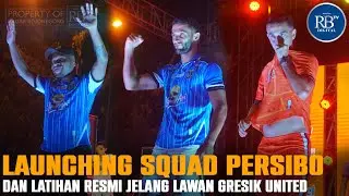 [RADAR SPORT] LAUNCHING SQUAD & JERSEY PERSIBO PLUS LATIHAN RESMI JELANG LAWAN GRESIK UNITED