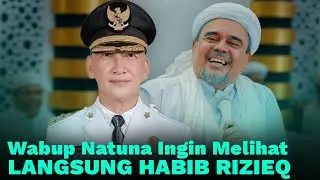 WABUP NATUNA : AYAH SAYA MUKANYA MIRIP HABIB RIZIEQ